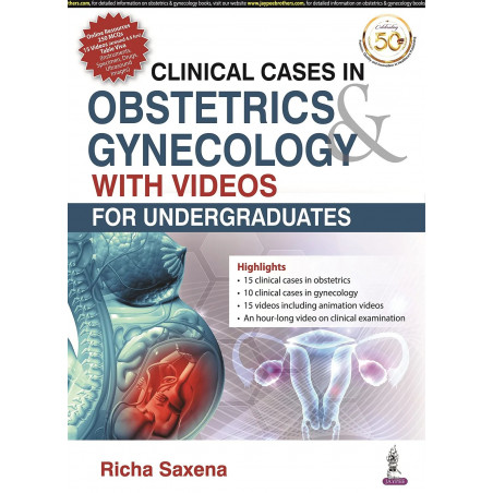 CLINICAL CASES IN OBSTETRICS & GYNECOLOGY WITH VIDEOS FOR UNDERGRADUATES book by M.D. Saxena, Richa