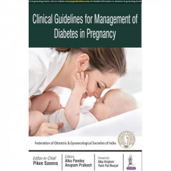 Clinical Guidelines for Management of Diabetes in Pregnancy book by Saxena Pikee - Back Cover