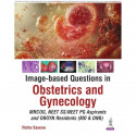 Image-based Questions in Obstetrics and Gynecology: An Evidence Based Color Atlas book by Richa Saxena - Back Cover