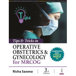 TIPS & TRICKS IN OPERATIVE OBSTETRICS & GYNECOLOGY FOR MRCOG book by Richa Saxena