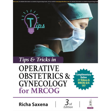 TIPS & TRICKS IN OPERATIVE OBSTETRICS & GYNECOLOGY FOR MRCOG book by Richa Saxena