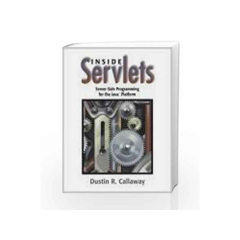 INSIDE SERVLETS w/CD by CALLAWAY Book-9788131715451