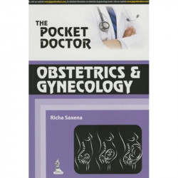 The Pocket Doctor: Obstetrics and Gynecology book by Richa Saxena - Back Cover
