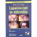Step By Step Laparoscopy In Infertility With Dvd-Rom (Dr.Malhotra'S Series) book by Shah - Back Cover