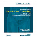 CLINICAL ESSAYS IN OBSTETRICS AND GYNECOLOGY FOR MRCOG PART II (AND OTHER POSTGRADUATE EXAMS) book by Arora Sharma