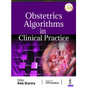 OBSTETRICS ALGORITHMS IN CLINICAL PRACTICE book by Alok Sharma