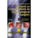 Textbook On Complications In Gynecological Surgery (Fogsi) book by Shobhana
