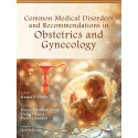 Common Medical Disorders and Recommendations in Obstetrics and Gynecology | 42 Chapters on High-Risk Obstetrics and Medical…
