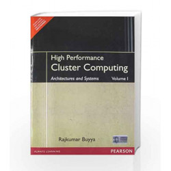 High Performance Cluster Computing - Vol. 1 by Buyya Book-9788131716939