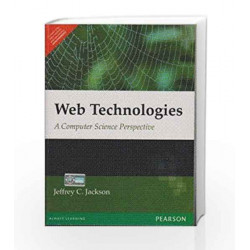 Web Technologies: A Computer Science Perspective, 1e by Jackson Book-9788131717158