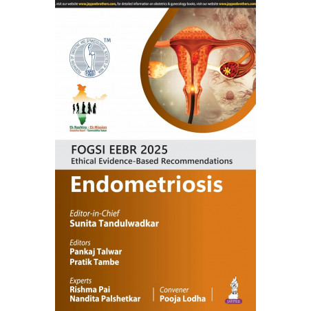 FOGSI EEBR 2025 ETHICAL & EVIDENCE-BASED RECOMMENDATIONS: ENDOMETRIOSIS book by Sunita Tandulwadkar, Pankaj Talwar