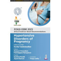FOGSI EEBR 2025 ETHICAL & EVIDENCE-BASED RECOMMENDATIONS:HYPERTENSIVE DISORDERS OF PREGNANCY book by Sunita Tandulwadkar, Am…