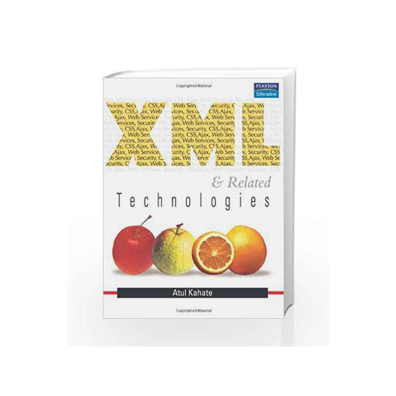 XML & Related Technologies, 1e by Kahate Book-9788131718650