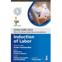 FOGSI EEBR 2025 ETHICAL & EVIDENCE-BASED RECOMMENDATIONS:INDUCTION OF LABOR book by Sunita Tandulwadkar, Manju Puri