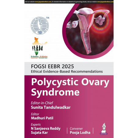 FOGSI EEBR 2025 ETHICAL & EVIDENCE-BASED RECOMMENDATIONS: POLYCYSTIC OVARY SYNDROME book by Sunita Tandulwadkar, Madhuri Pat…