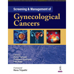 SCREENING & MANAGEMENT OF GYNECOLOGICAL CANCERS book by Renu Tanwar, Poonam Kashyap