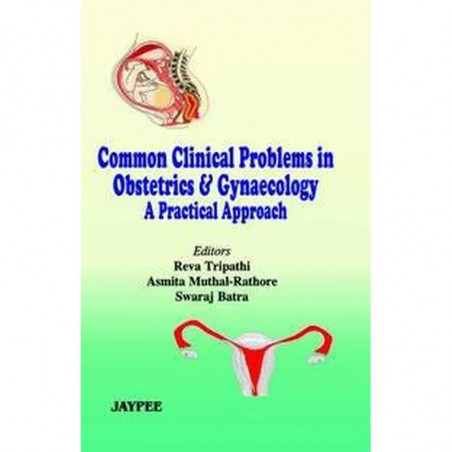Common Clinical Problems In Obst.& Gyna.A Practical Approach book by Tripathi