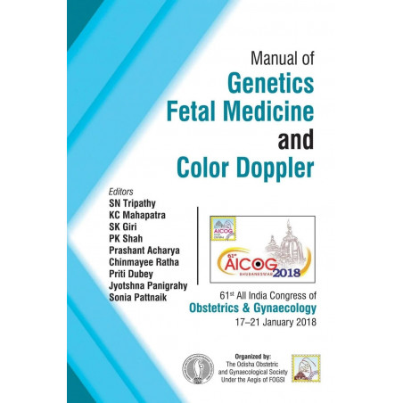AICOG MANUAL OF GENETICS FETAL MEDICINE AND COLOR DOPPLER book by Tripathy SN