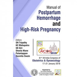 AICOG MANUAL OF POSTPARTUM HEMORRHAGE AND HIGH-RISK PREGNANCY book by Tripathy SN - Back Cover