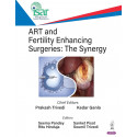 ART and Fertility Enhancing Surgeries: The Synergy book by Prakash Trivedi, Kedar Ganla