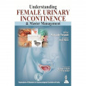 UNDERSTANDING FEMALE URINARY INCONTINENCE & MASTER MANAGEMENT book by Trivedi Prakash - Back Cover