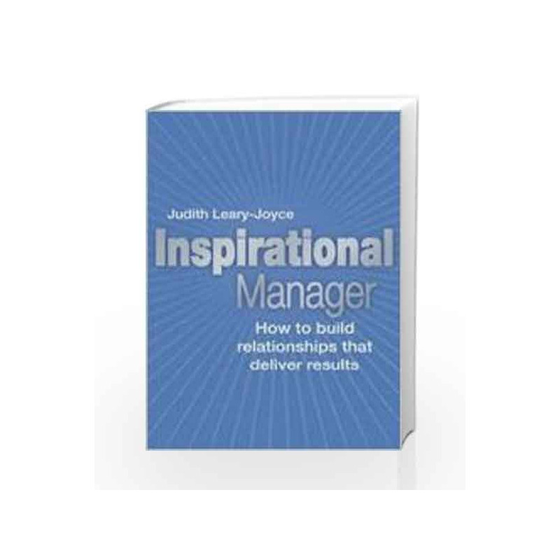 Inspirational Manager: How to Build Relationships that Deliver Results, 1e by Joyce Book-9788131721773