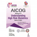AICOG MANUAL OF UNDERSTANDING HIGH RISK OBSTETRICS book by Anuradha Dang, Brajbala Tiwari