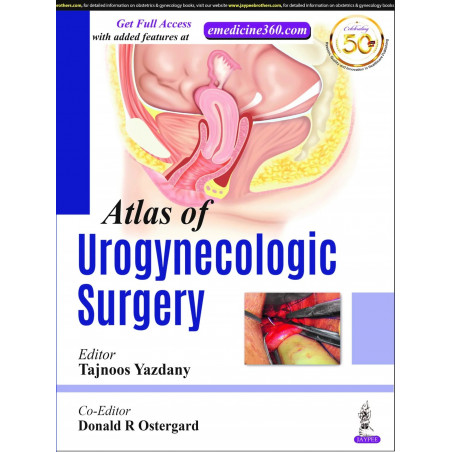 Atlas of Urogynecological Surgery book by Ostergard Donald R, Yazdany Taji