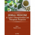 Herbal Medicine: A Cancer Chemopreventive and Therapeutic Perspective book