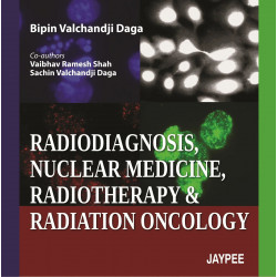Radiodiagnosis, Nuclear Medicine, Radiotherapy & Radiation Oncology book by Daga