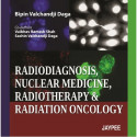 Radiodiagnosis, Nuclear Medicine, Radiotherapy & Radiation Oncology book by Daga - Back Cover