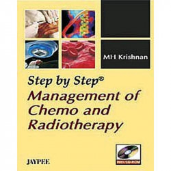 STEP BY STEP MANAGEMENT OF CHEMO AND RADIOTHERAPY WITH CD-ROM book by KRISHNAN