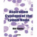 Aspiration Cytology of the Lymph Node (POD) book by Sinha