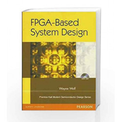 FPGA-Based System Design, 1e by Wolf Book-9788131724651