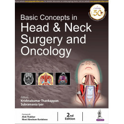 Basic Concepts in Head & Neck Surgery and Oncology book by Krishnakumar Thankappan, Subramania Iyer