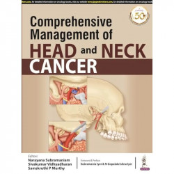 Comprehensive Management of Head and Neck Cancer book by Narayana Subramaniam, Sivakumar Vidhyadharan - Back Cover