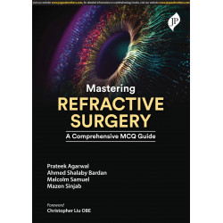 MASTERING REFRACTIVE SURGERY A COMPREHENSIVE MCQ GUIDE book by Prateek Agarwal, Ahmed Shalaby Bardan