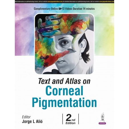 TEXT AND ATLAS ON CORNEAL PIGMENTATION book by Jorge L Alió
