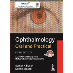 OPHTHALMOLOGY ORAL AND PRACTICAL book by Samar K Basak
