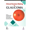 CLINICAL DECISION MAKING IN GLAUCOMA book by Shibal Bhartiya, Colin Clement