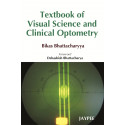 Textbook of Visual Science and Clinical Optometry (POD) book by Bikas Bhattacharya