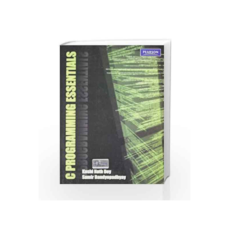 C Programming Essentials, 1e by Dey Book-9788131728895