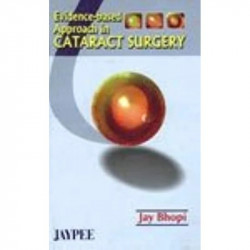 Evidenced Based Approach to Cataract Surgery book by Jay Bhopi - Back Cover