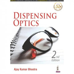 Dispensing Optics book by Ajay Kumar Bhootra - Back Cover