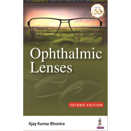 OPHTHALMIC LENSES book by Ajay Kumar Bhootra