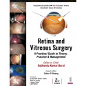 RETINA AND VITREOUS SURGERY : A PRACTICAL GUIDE TO THEORY, PRACTICE & MANAGEMENT book by Subhendu Kumar Boral, Suber S Huang
