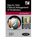 STEP BY STEP CLINICAL MANAGEMENT OF STRABISMUS WITH DVD-ROM book by Zia Chaudhuri