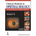 Clinical Methods In Ophthalmology:A Practical Manual For Medical Students book by Dadapeer K