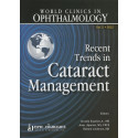 World Clinics in Ophthalmology Recent Trends in Cataract Management (Vol. 2) (POD) book by Espaillat