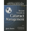 World Clinics in Ophthalmology Recent Trends in Cataract Management (Vol. 1) (POD) book by Espaillat